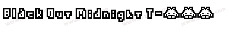 Black Out Midnight T字体转换